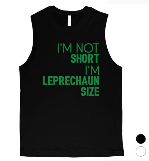Im not short im leprechaun size funny men's tank top shirt