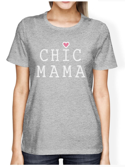 Chic mama woman's grey cute shirt a great mother's day gift