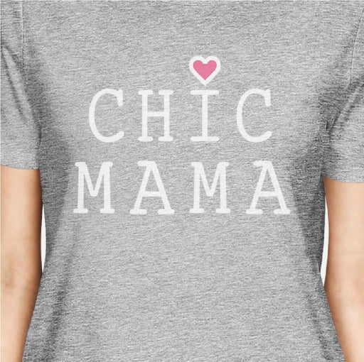 Chic mama woman's grey cute shirt a great mother's day gift
