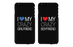 I Love My Crazy Girlfriend and Boyfriend Black Matching Couple Phone Cases