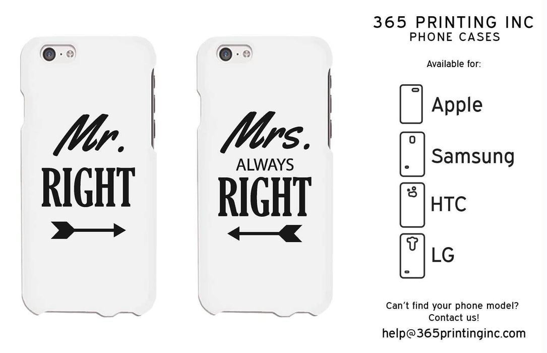 Mr Right and Mrs Always Right Arrows White Matching Couple Phone Cases