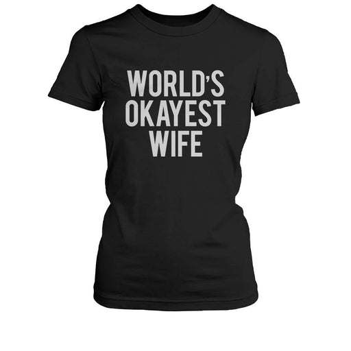 Cute World's Okayest Husband Wife Funny Matching Couple Shirts Gift