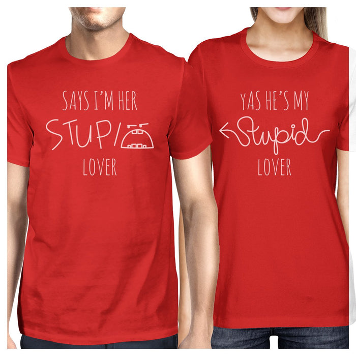 Her Stupid Lover And My Stupid Lover Matching Couple Red Shirts