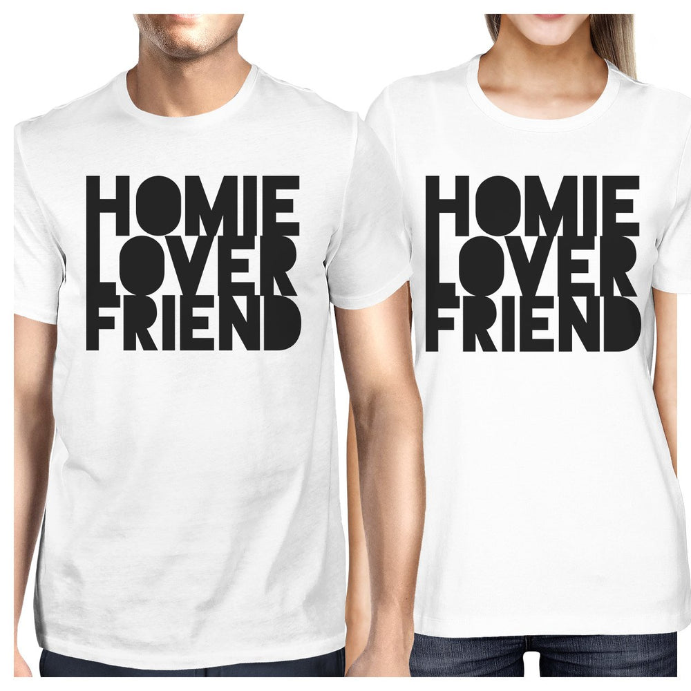 Homie Lover Friend Matching Couple White Shirts