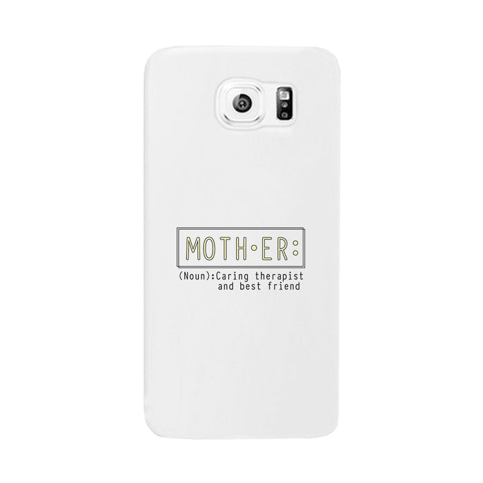 Mother Therapist And Friend Phone Case Moms Gift From Daughters