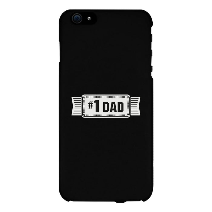 #1 Dad Black Phone Case
