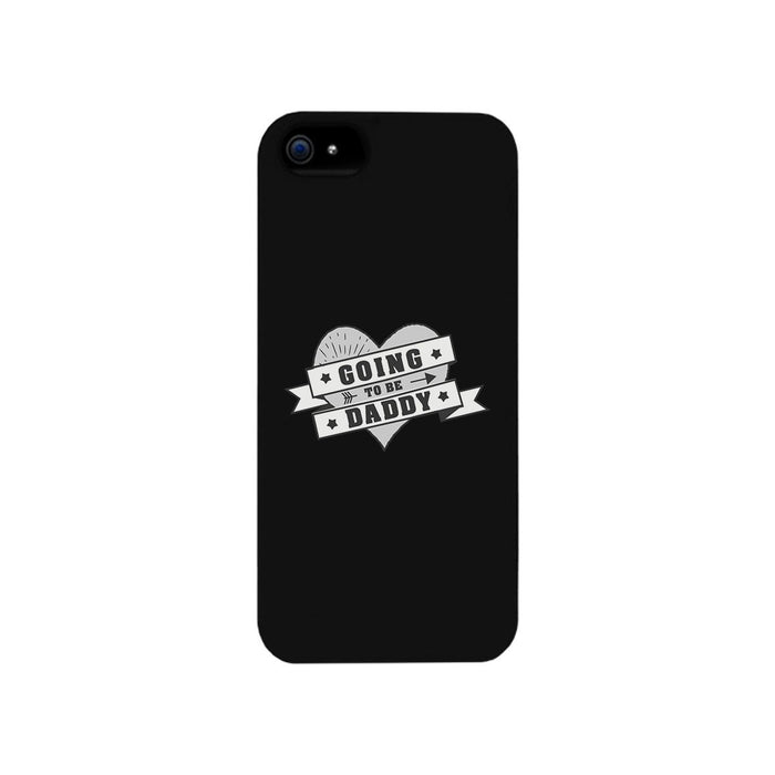 Going To Be Daddy Black Phone Case