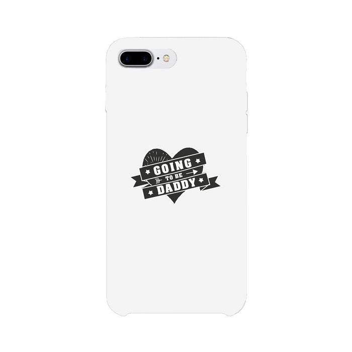 Going To Be Daddy White Phone Case