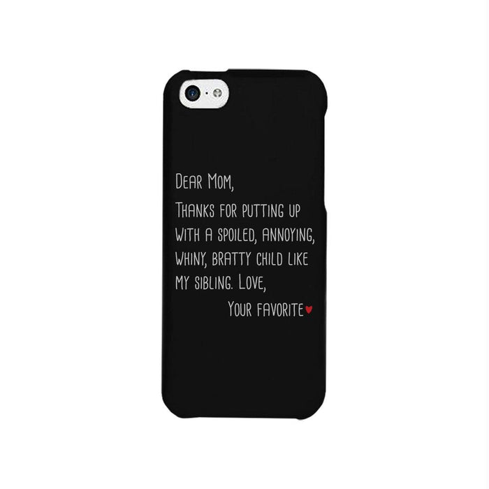 Dear Mom Case Phone Cover For Mothers Day Gift Funny Sibling