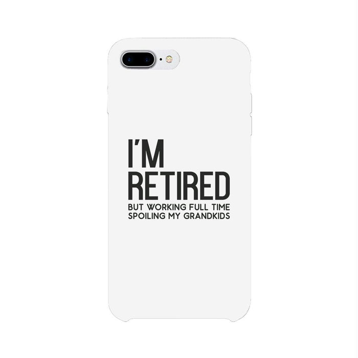 Retired Grandkids Case Funny Grandparents Birthday Gift Phone Cover