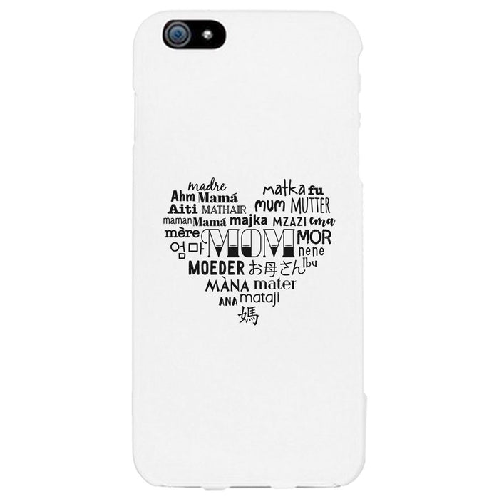 Mom Different Languages Funny Mothers Day Theme Phone Case Slim Fit
