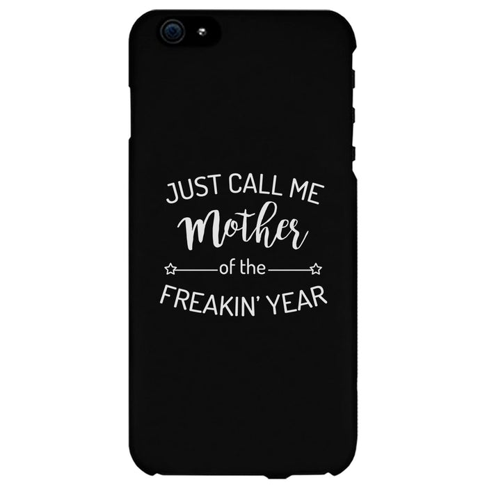 Mother Of The Year Phone Case Funny Mother's Day Theme Gift Ideas