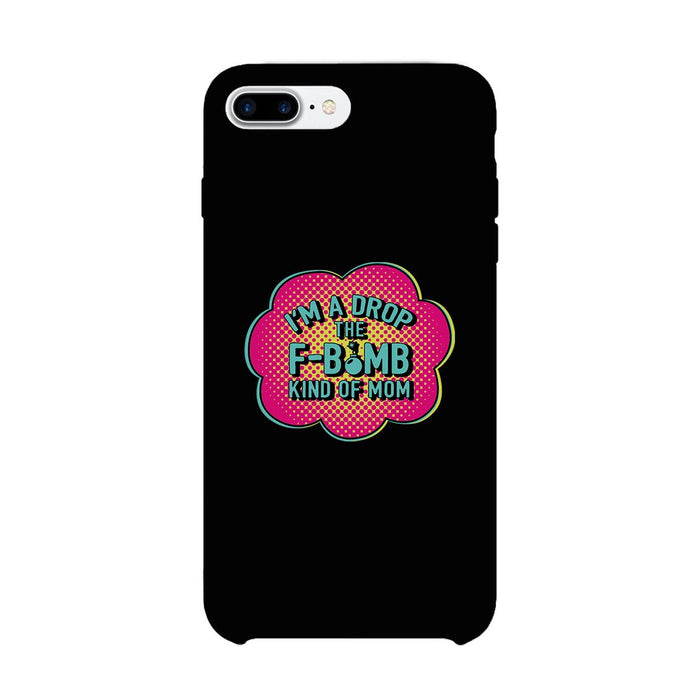 F-Bomb Mom Cute Phone Case For Mom Funny Mother's Day Gift Ideas