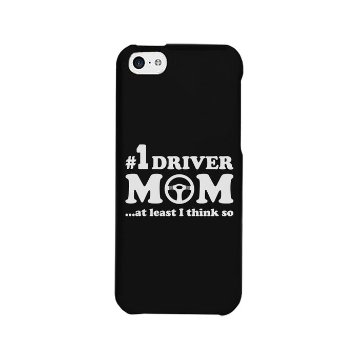 No1 Driver Mom Phone Case Funny Mother's Day Gift Cute Mom Gifts