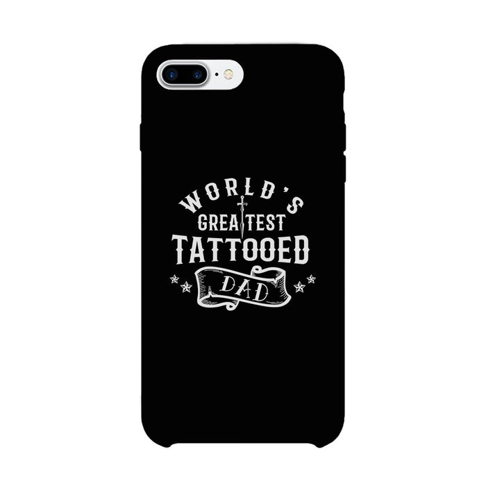 Greatest Tattooed Dad Case Inspirational Cool Fun Gift For Fathers