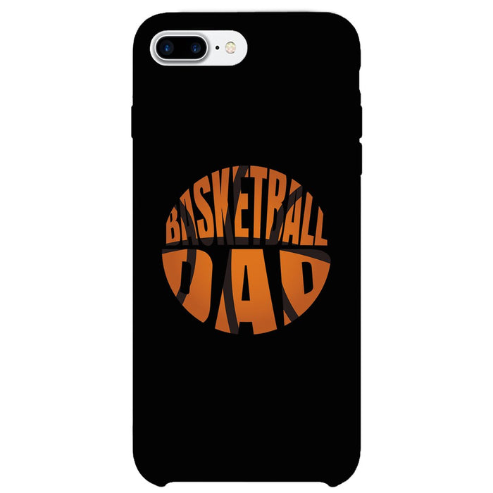 Basketball Dad Case Strong-Minded Caring Fun Fearless Father's Day