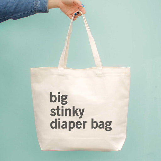 Big Stinky Diaper Bag Baby Shower Or Mother's Day Gift - New Mom Canvas Bag