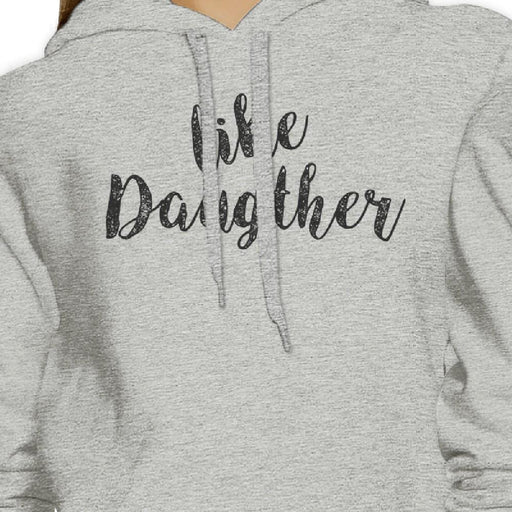 Like Daughter Like Mother Grey Matching Hoodies Unique Moms Gifts