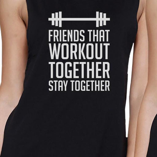 Friends That Workout Together BFF Matching Black Muscle Tops
