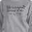 She Is Gorgeous Grey Funny Graphic Sweatshirts Mothers Day Gifts