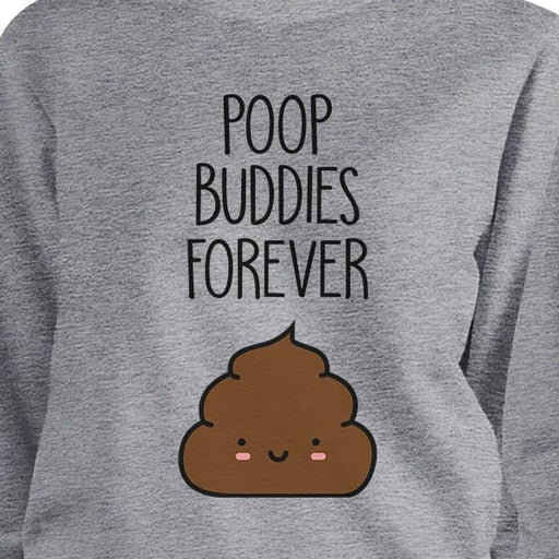 Poop Buddies BFF Matching Grey Sweatshirts