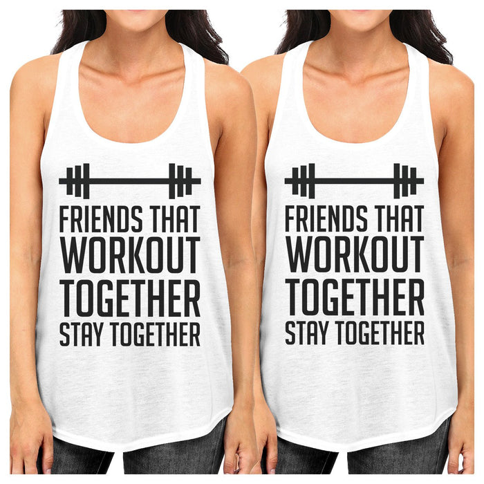 Friends That Workout Together BFF Matching White Tank Tops