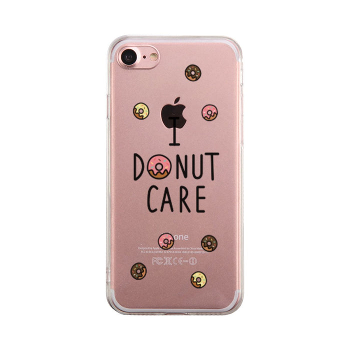 I Donut Care Funny Phone Case Cute Clear Phonecase