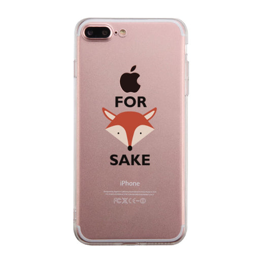 For Fox Sake Funny Phone Case Cute Clear Phonecase