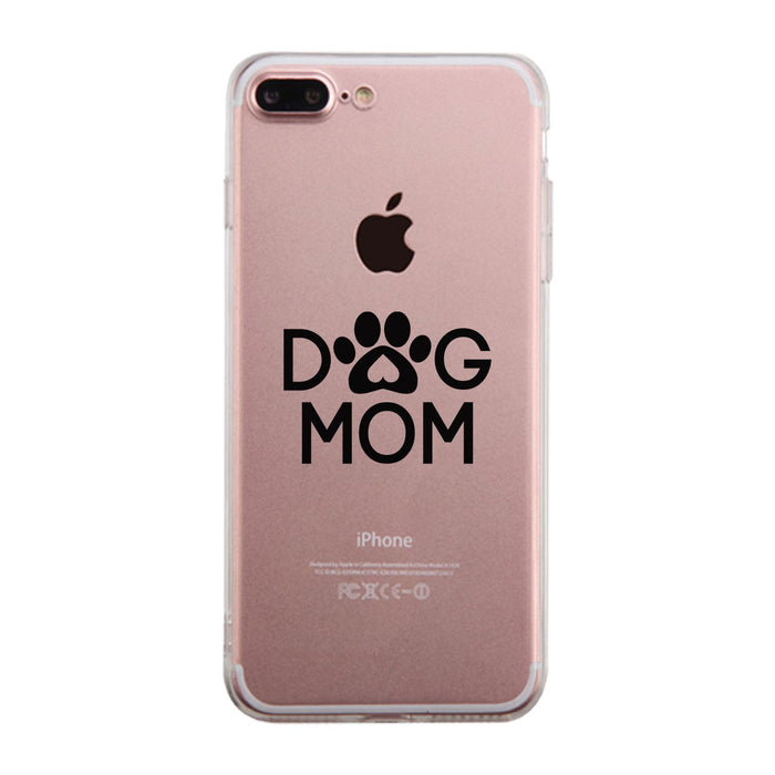 Dog Mom Clear Phone Case Cute Graphic Phone Cover For Dog Lovers