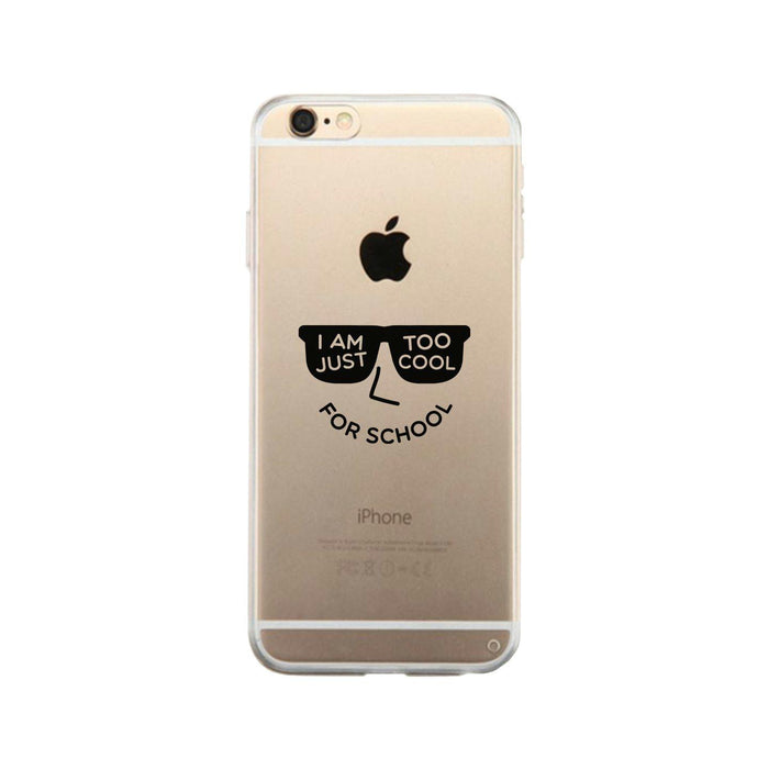 Too Cool For School Clear Phone Case