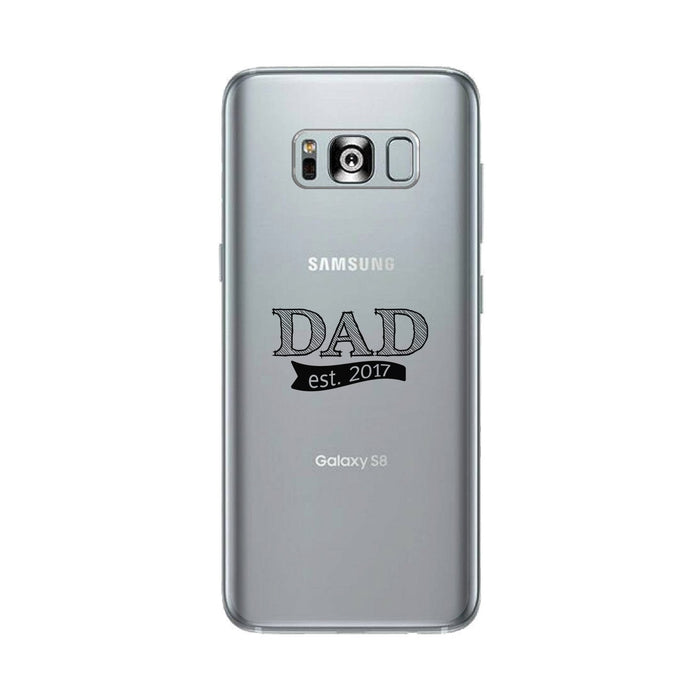 Dad Est 2017 Clear Phone Case