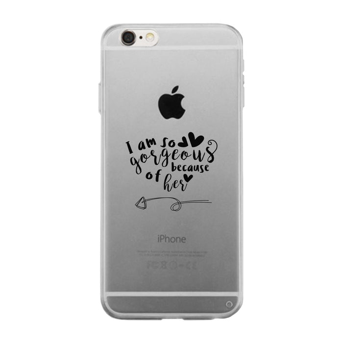Yes I Am So Gorgeous Because Of Her Gmcr Phone Case