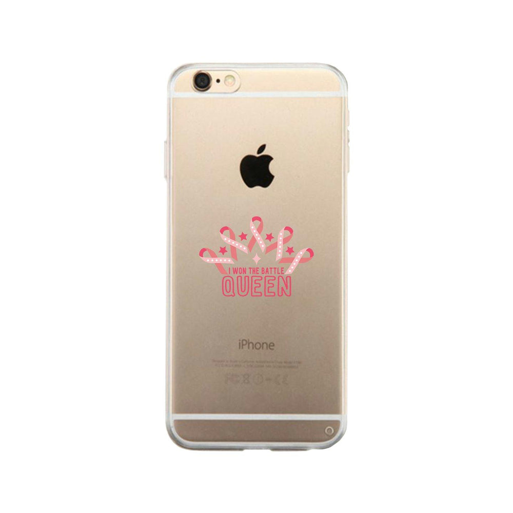 Won The Battle Queen Breast Cancer Awareness Clear Phone Case