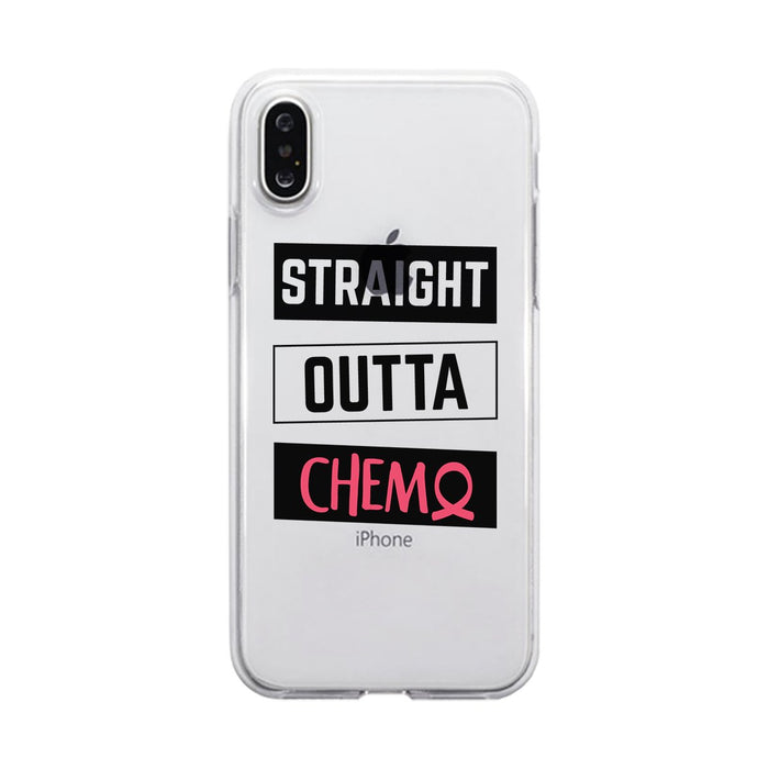 Straight Outta Chemo Breast Cancer Clear Phone Case