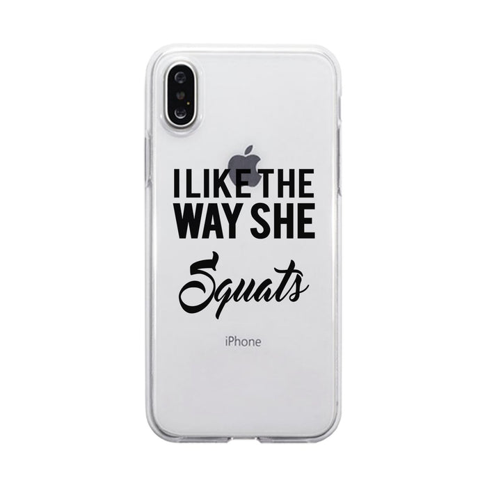 She Squats-LEFT Clear Case Cute Workout Gift Phone Case Gym Gifts