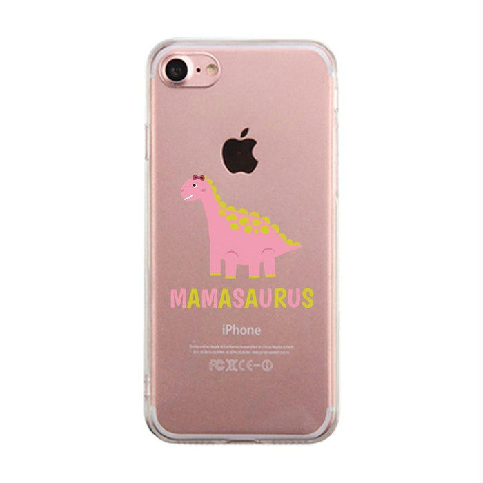 Mamasaurus Dino Clear Case Cute Mother's Day Gifts Slim Fit Cover