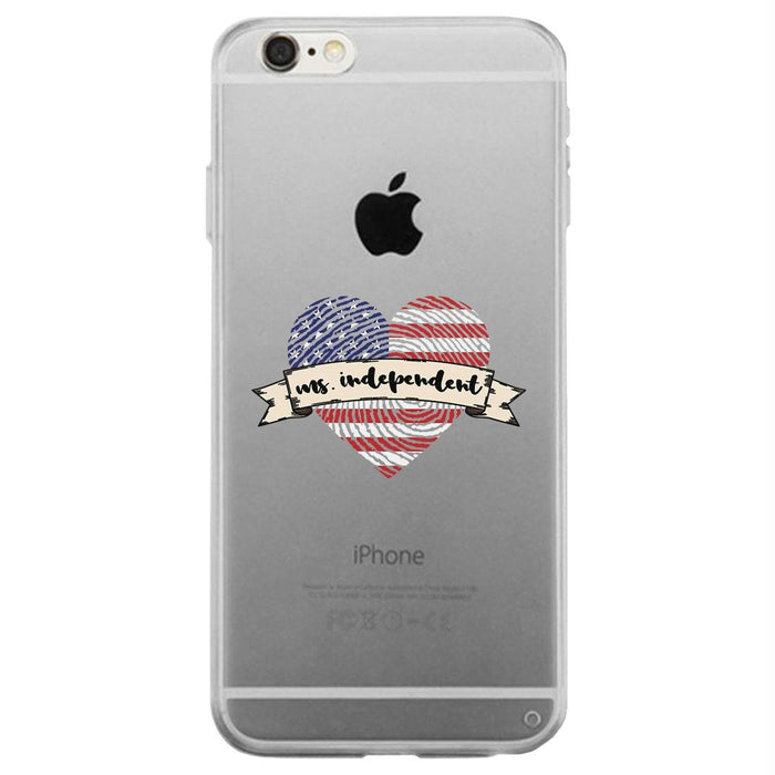 Ms Independent Clear Phone Case 4th of July Cute Gift Phone Cover