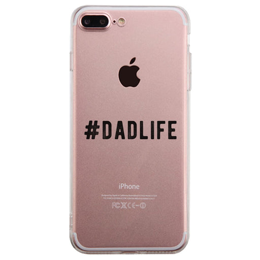 Hashtag Dad Life Clear Case Hip Cool Meaningful Saying Father's Day