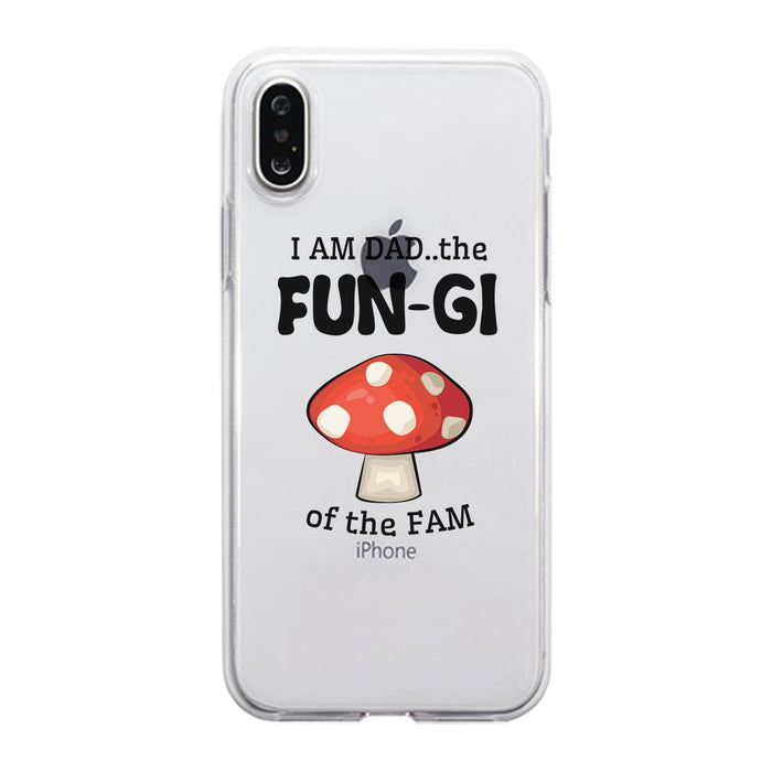 Fungi Dad Mushroom Clear Case Horrible Fun Fatherly Humor Dad Gift