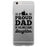 I'm A Proud Dad Clear Case Inspirational Respectful Father's Day