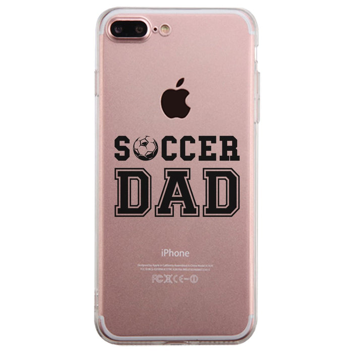 Soccer Dad Clear Case Passionate Committed Fun Fathers Day Dad Gift