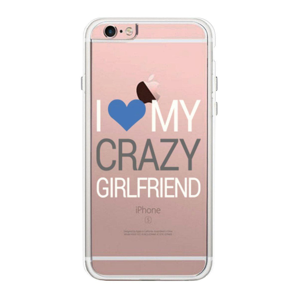 I Love My Crazy Girlfriend Case Cute Clear Phonecase