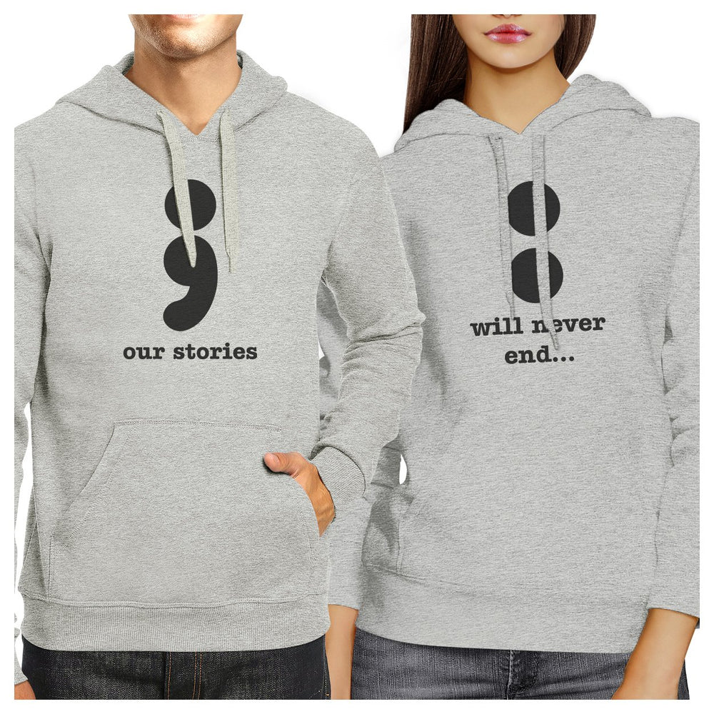 Our Stories Will Never End Matching Couple Grey Hoodie
