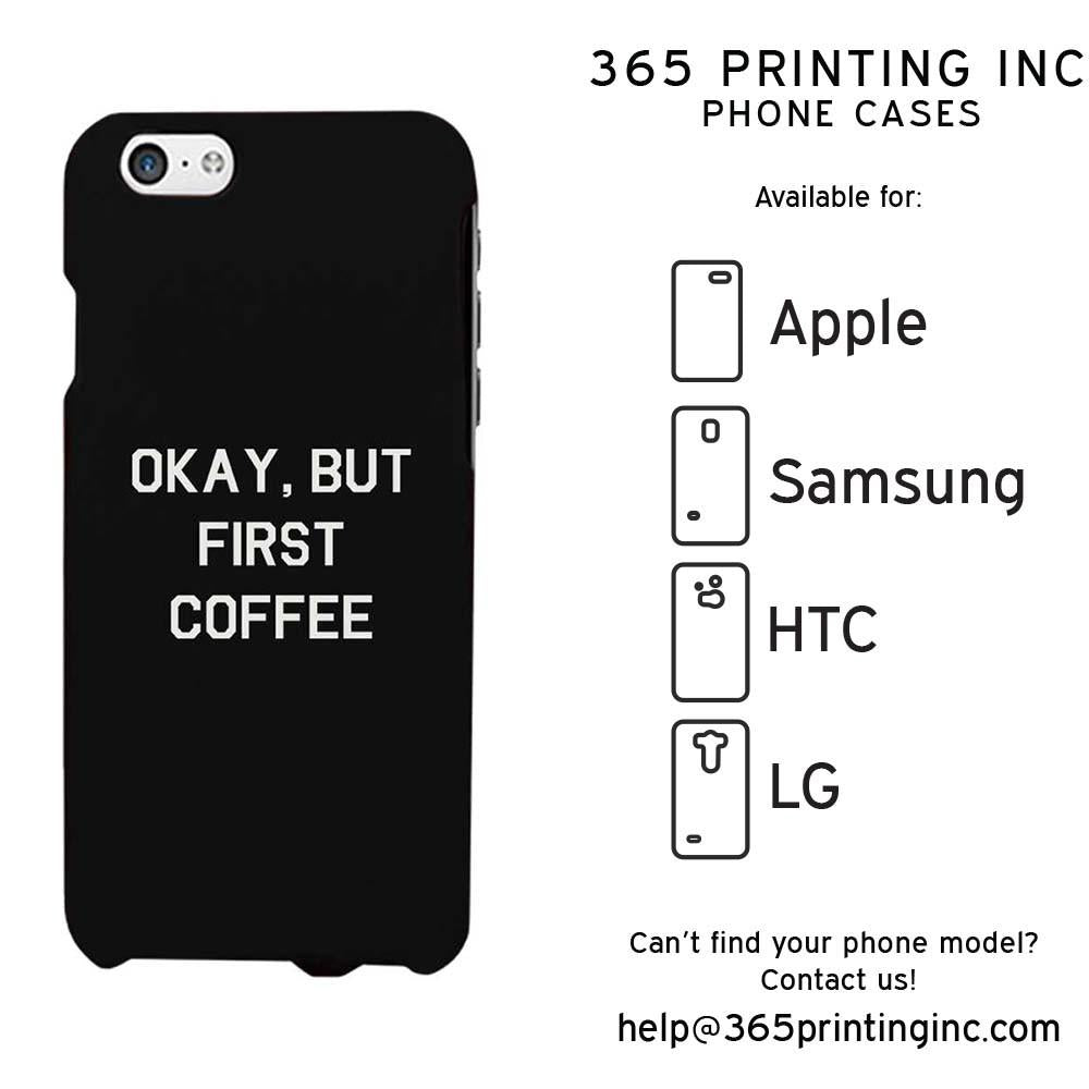 Okay But First Coffee Black Funny Case Cute Graphic Design Cover