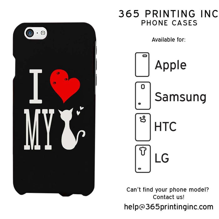 I Love My Cat Black Funny Phone Case Cute Graphic Design Phone Cover