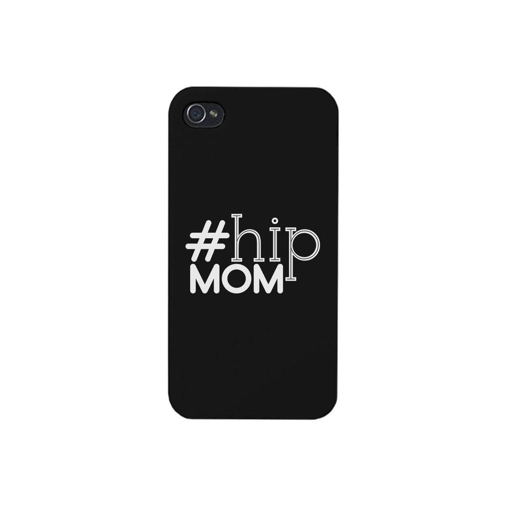 Hip Mom Black Phone Case Cute Letter Printed For Young Mom
