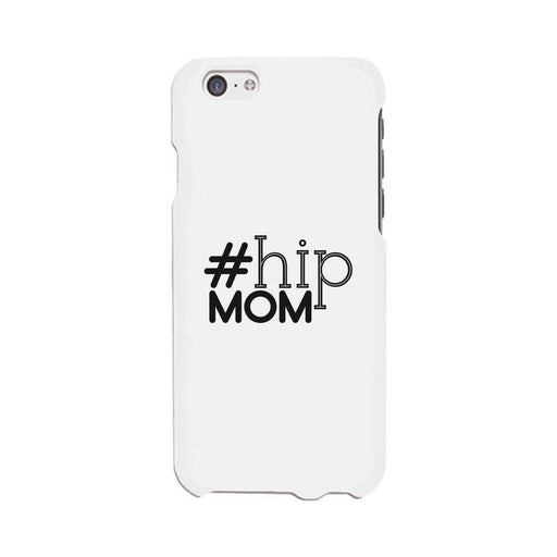 Hip Mom White Phone Case Cute Letter Printed For Young Mom