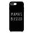 Mama's Blessed Black Phone Case Unique Graphic Gift For New Moms