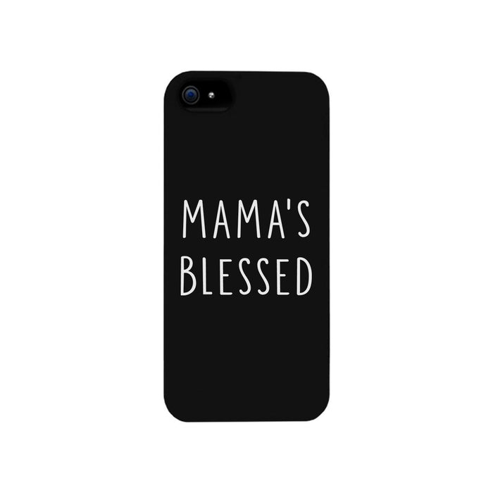 Mama's Blessed Black Phone Case Unique Graphic Gift For New Moms