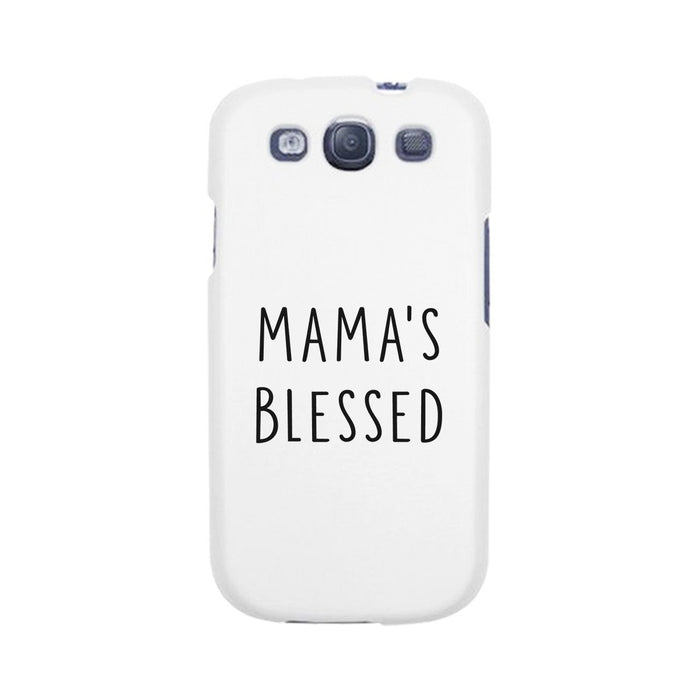 Mama's Blessed White Phone Case Unique Graphic Gift For New Moms